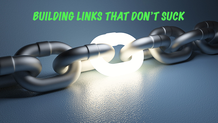 Link-building that Does not Suck